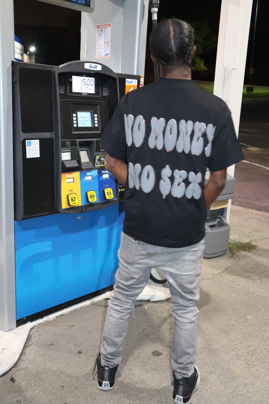 No Money No $ex T-shirt